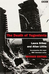 The Death of Yugoslavia