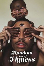 Random Acts of Flyness