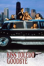 Kiss Toledo Goodbye