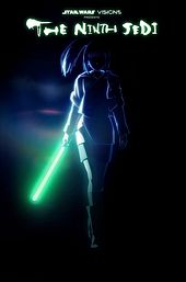 Star Wars: Visions Presents - The Ninth Jedi