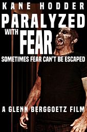 Paralyzed with Fear