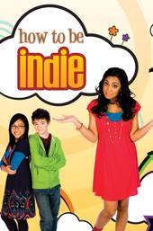 How to Be Indie