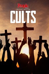 People Magazine Investigates: Cults