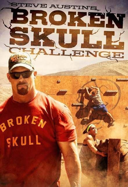 Steve Austin's Broken Skull Challenge - Where to Watch and Stream ...