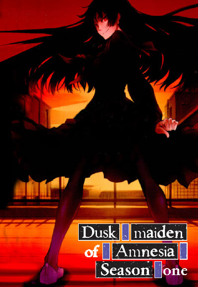 Dusk Maiden of Amnesia - Where to Watch and Stream Online ...