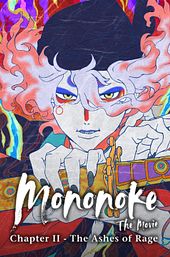 Mononoke the Movie: Chapter II - The Ashes of Rage