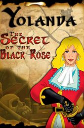 Yolanda, The Secret of the Black Rose
