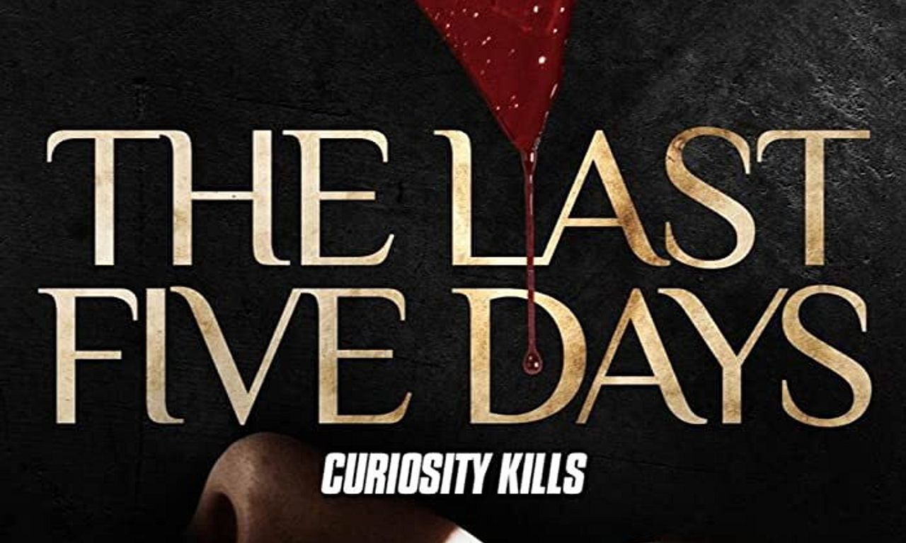 header image for The Last Five Days