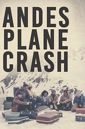Andes Plane Crash