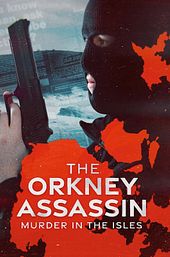 The Orkney Assassin: Murder in the Isles