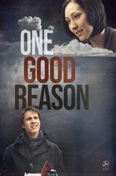 One Good Reason