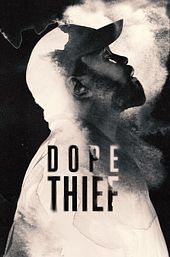 Dope Thief