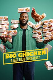 Big Chicken: A Fast Food Conspiracy