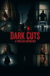 Dark Cuts: A Thriller Anthology