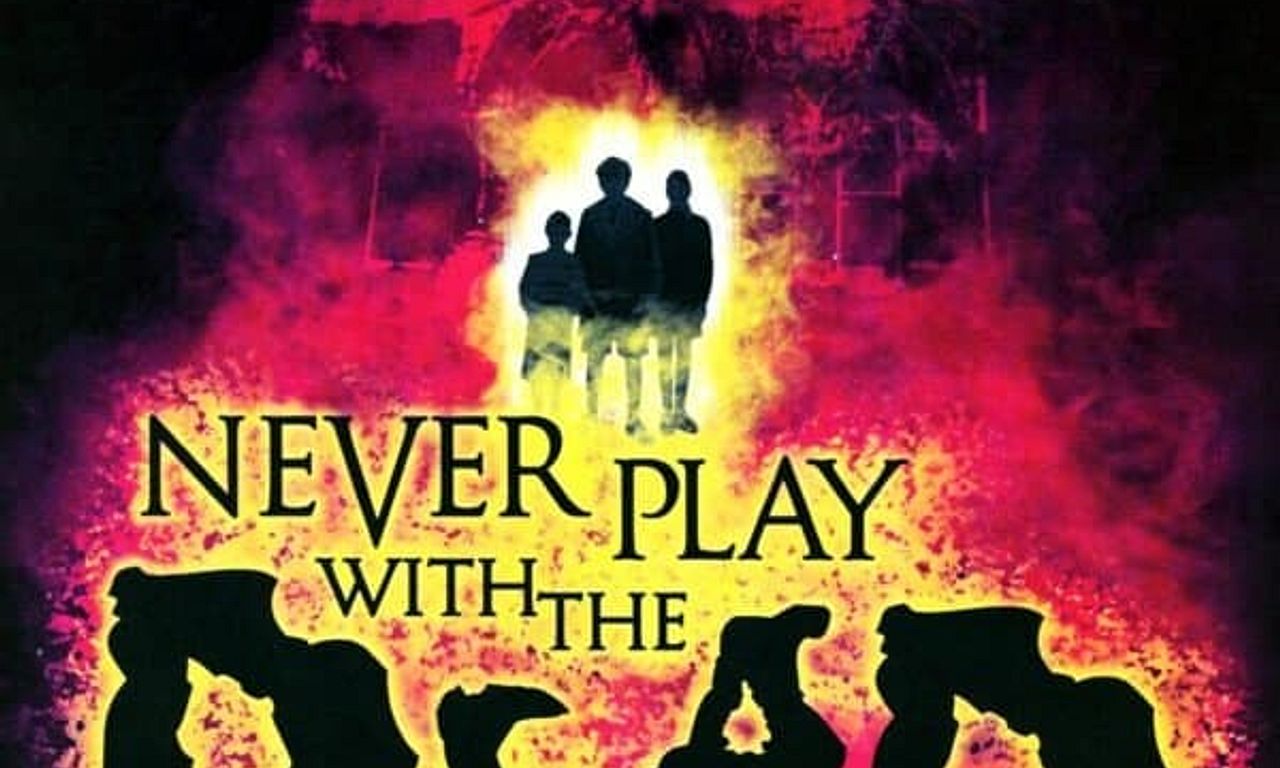 header image for Never Play with the Dead