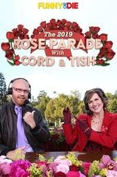 The 2019 Rose Parade with Cord & Tish