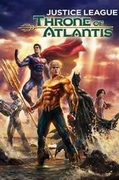 Justice League: Throne of Atlantis
