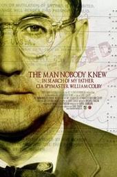 The Man Nobody Knew: In Search of My Father, CIA Spymaster William Colby