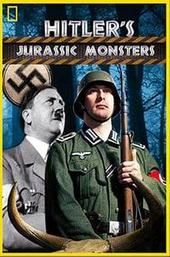 Hitler's Jurassic Monsters