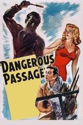 Dangerous Passage