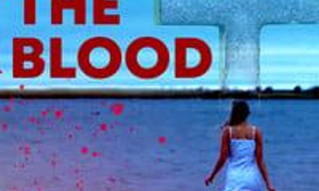header image for Nothing But the Blood