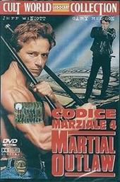Martial Outlaw