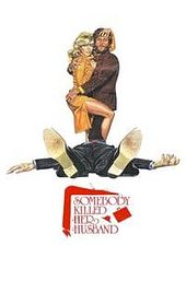 Somebody Killed Her Husband