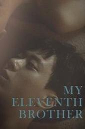 My Eleventh Brother