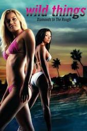 Wild Things: Diamonds in the Rough