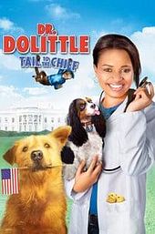 Dr. Dolittle: Tail to the Chief