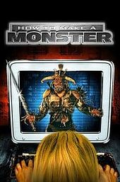 How to Make a Monster