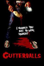Gutterballs