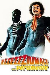 Eccezzziunale... veramente