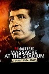 ReMastered: Massacre at the Stadium