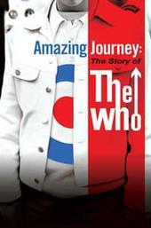 Amazing Journey: The Story of The Who