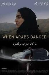 When Arabs Danced