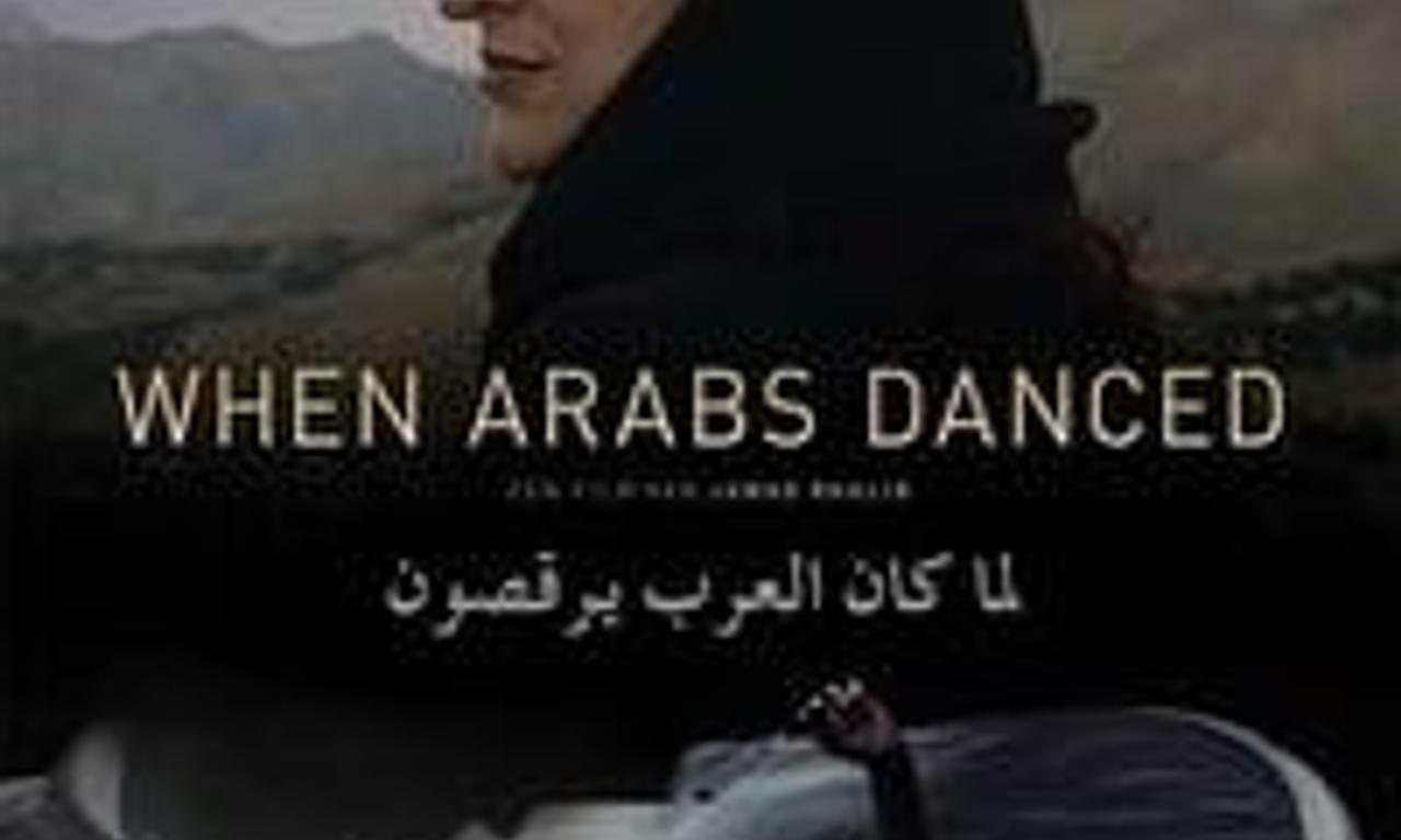 header image for When Arabs Danced