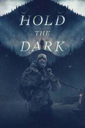 Hold the Dark