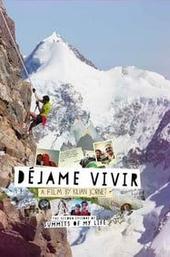 Summits of My Life - Déjame Vivir