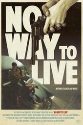 No Way to Live