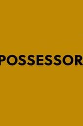 Possessor