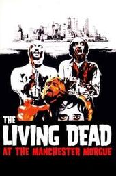 The Living Dead at Manchester Morgue