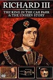 Richard III: The King in the Car Park