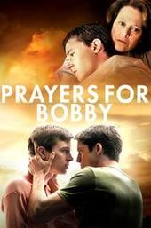 Prayers for Bobby
