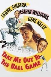 Take Me Out to the Ball Game