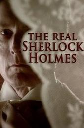 The Real Sherlock Holmes