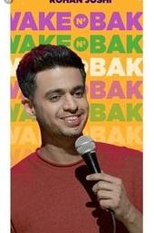 Wake N Bake by Rohan Joshi