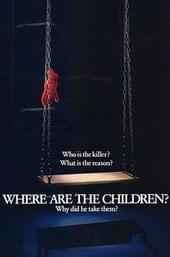 Where Are the Children?