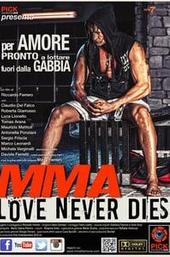 MMA Love Never Dies