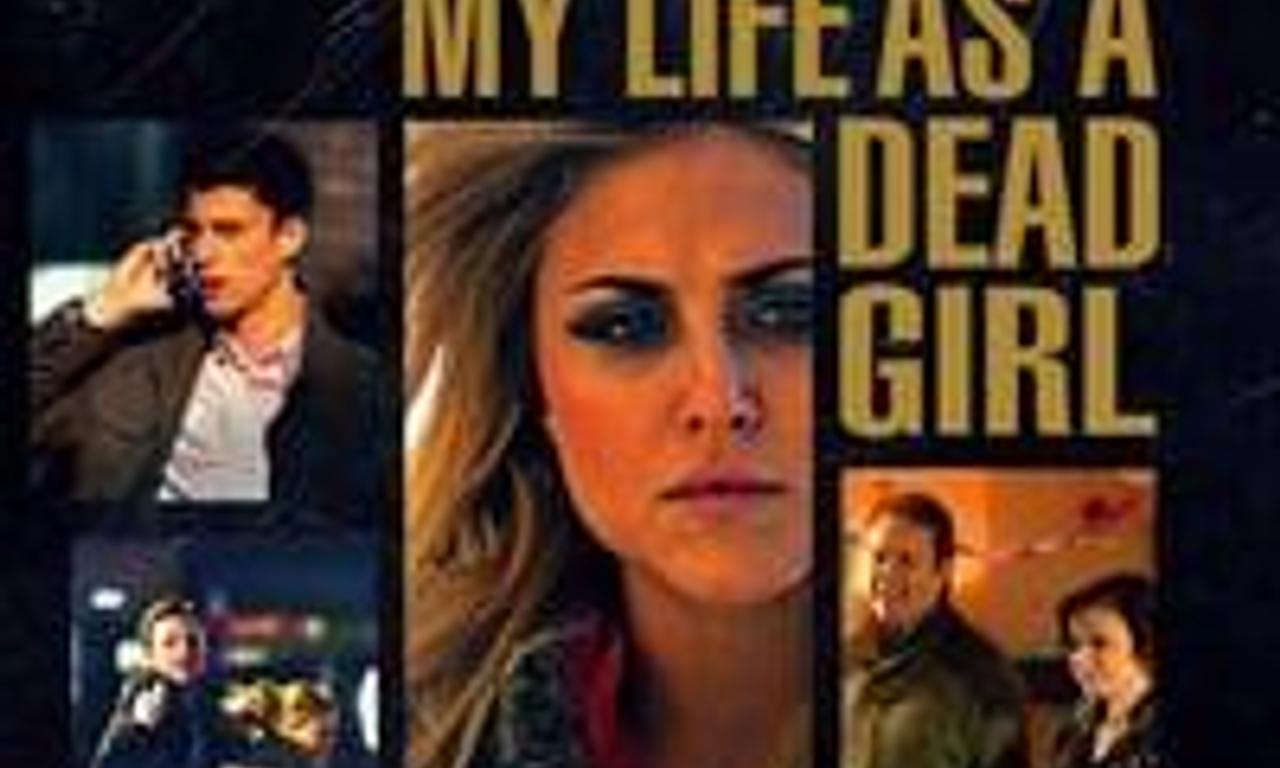 header image for My Life as a Dead Girl